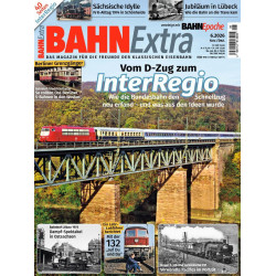 BahnExtra 6.2026 - Vom D-Zug zum Interregio