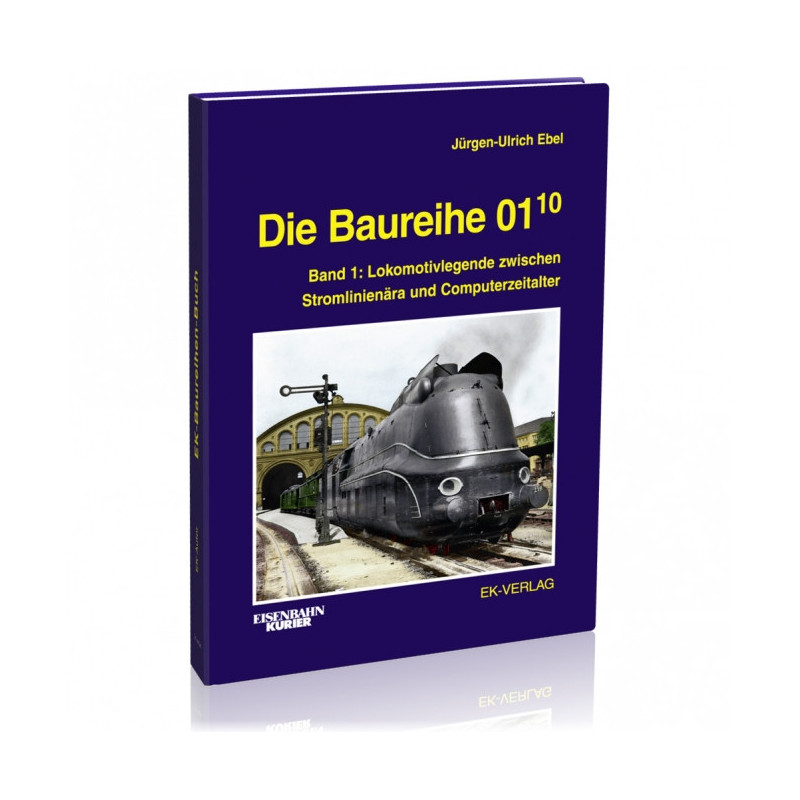 Die Baureihe 01.10 - Band 1