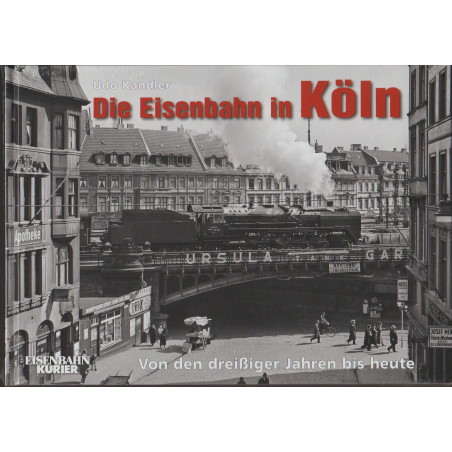 Die Eisenbahn in Köln