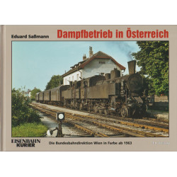 Dampfbetrieb in Österreich - Band 1