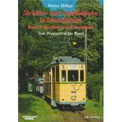 Straßen- und Stadtbahnen in Deutschland - Band 5 - Bergisches und Siegerland