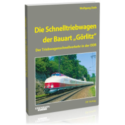 Die Schnelltriebwagen der Bauart „Görlitz“