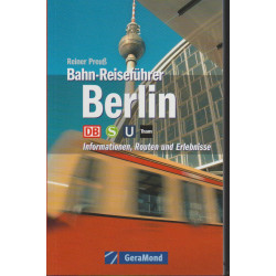 Bahn-Reiseführer Berlin