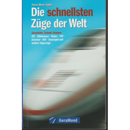 Die schnellsten Züge der Welt
