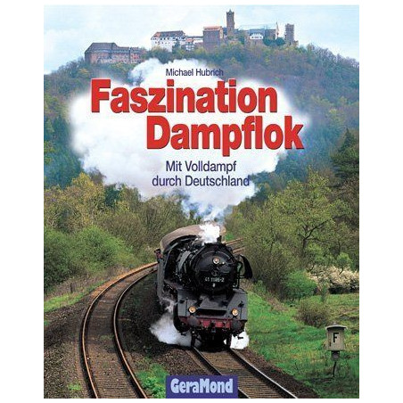 Faszination Dampflok