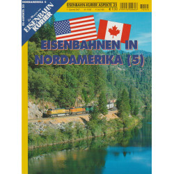 Eisenbahn-Kurier - Aspekte 25 - Eisenbahnen in Nordamerika (5)