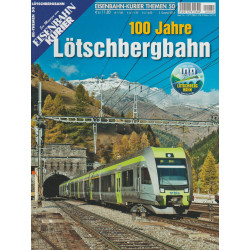 Eisenbahn-Kurier Themen 50 - 100 Jahre Lötschbergbahn