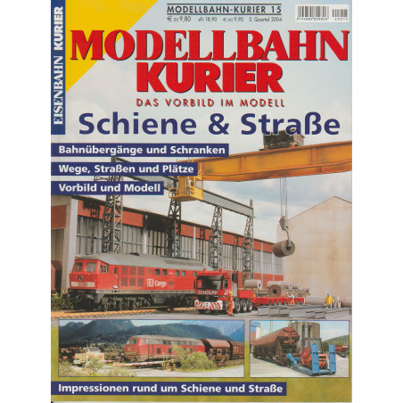 Modellbahn-Kurier 15 - Schiene & Straße